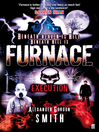 Execution (eBook): Furnace Series, Book 5